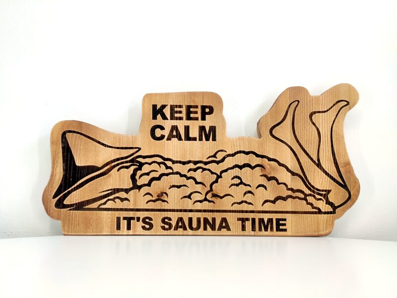 Pirties lentelė KEEP CALM IT'S SAUNA TIME